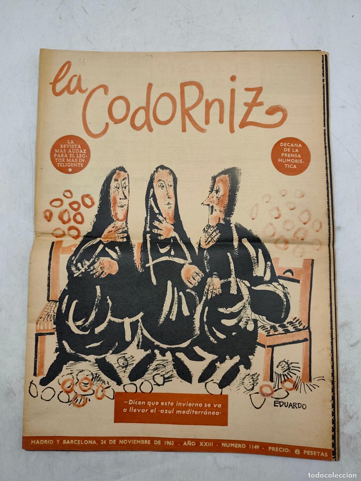 Coleccionismo de Revistas y Peri&oacute;dicos: LA CODORNIZ, DECANA DE LA PRENSA HUMORISTICA N&ordm;1149 1963.LEER