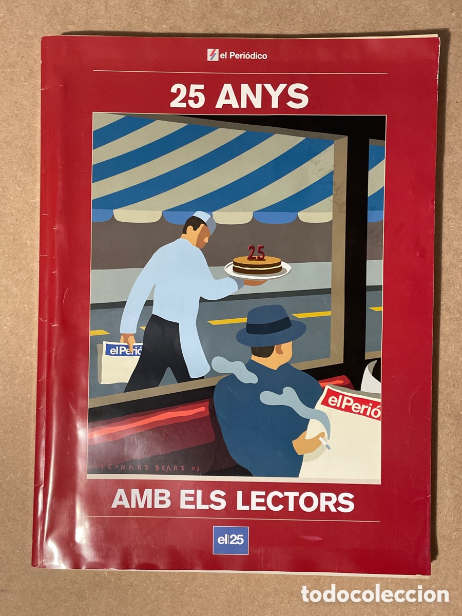 Coleccionismo de Revistas y Peri&oacute;dicos: Revista El Peri&oacute;dico 25 anys amb els lectors