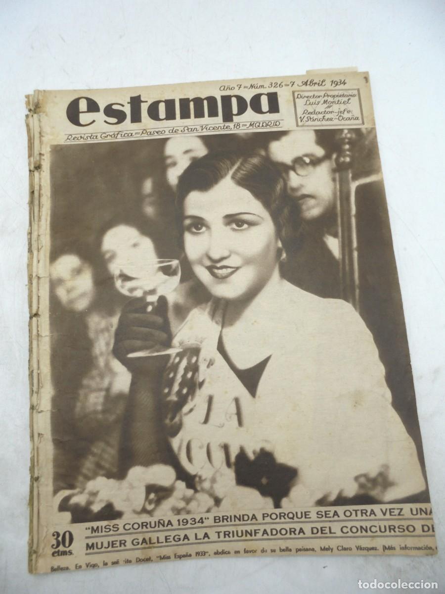 Coleccionismo de Revistas y Peri&oacute;dicos: ESTAMPA. REVISTA GRAFICA. A&Ntilde;O 7. N&ordm; 326. 7 ABR. 1934. MISS CORU&Ntilde;A, MUJER GALLEGA. GALICIA E....LEER.