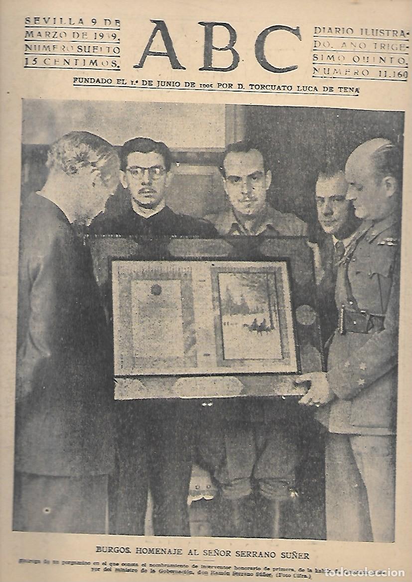 Coleccionismo de Revistas y Peri&oacute;dicos: PERIODICO ABC SEVILLA 9DE MARZO DE 1939 N&ordm;11160 HOMENAJE A SERRANO SU&Ntilde;ER.A-ABC-0510 ,2