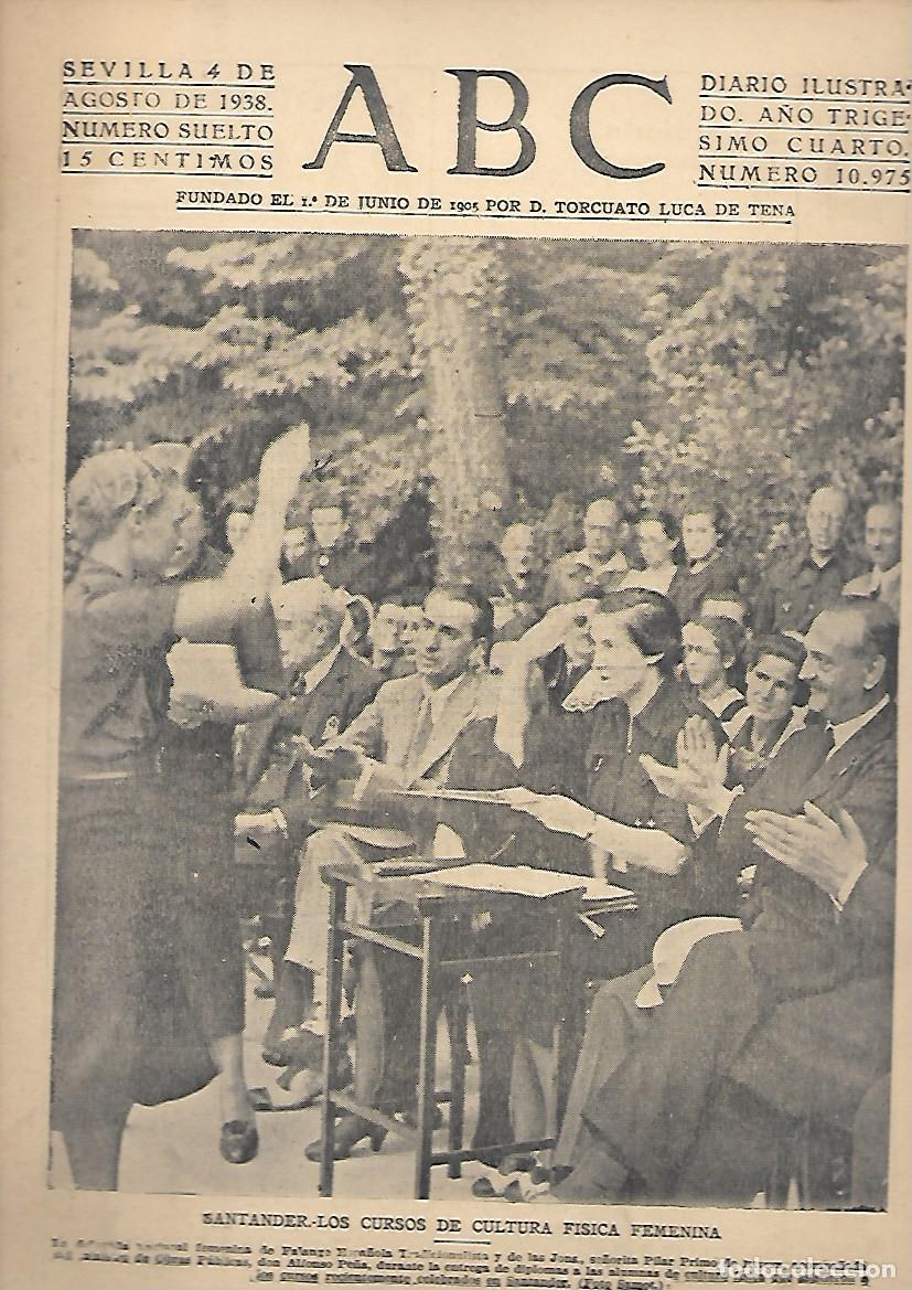 Coleccionismo de Revistas y Peri&oacute;dicos: PERIODICO ABC SEVILLA 4 DE AGOSTO DE 1938 N&ordm;10975 CURSOS DE CULTURA FISICA FEMENINA.A-ABC-0524 , 2