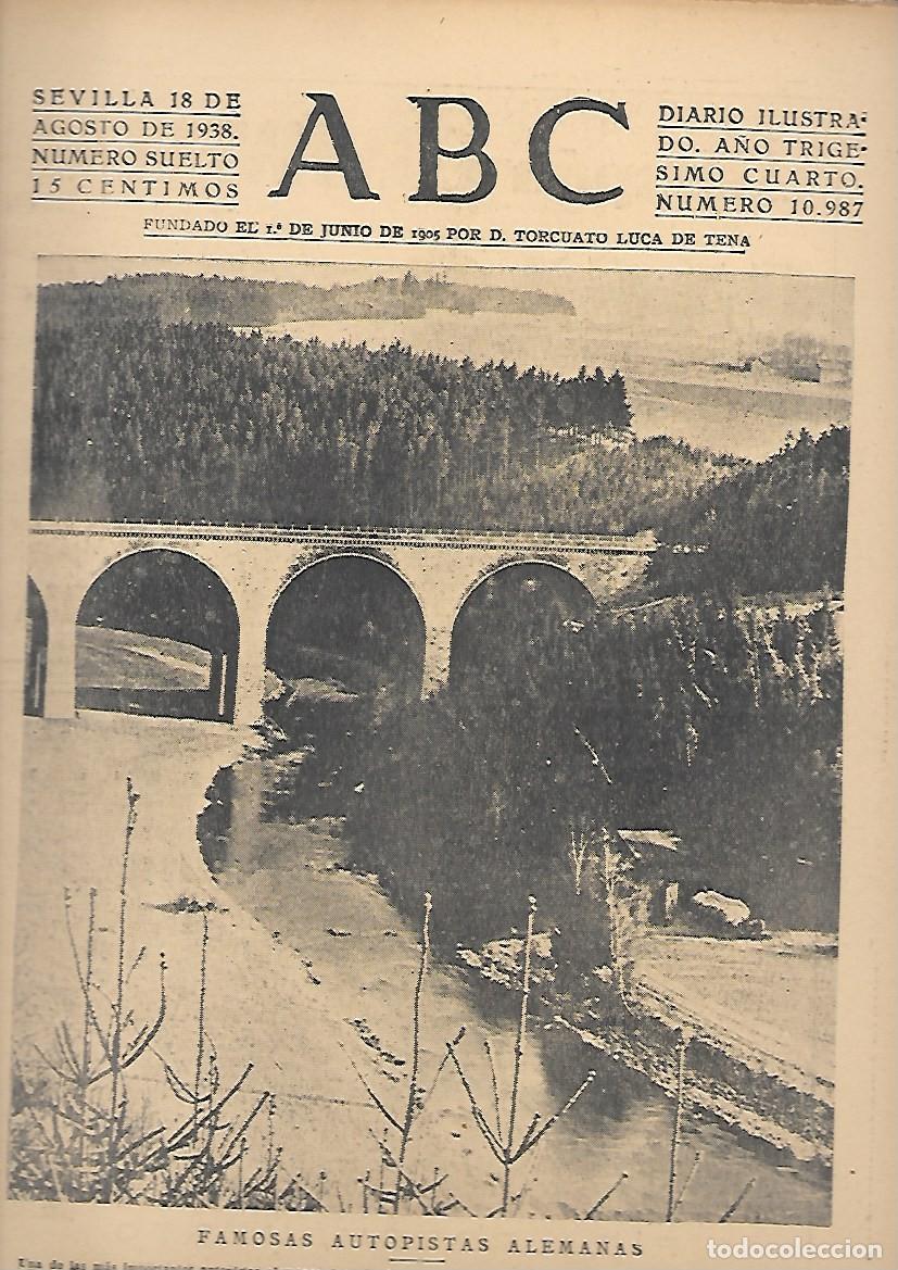 Coleccionismo de Revistas y Peri&oacute;dicos: PERIODICO ABC SEVILLA 18 DE AGOSTO DE 1938 N&ordm;10987 AUTOPISTAS ALEMANAS.A-ABC-0528
