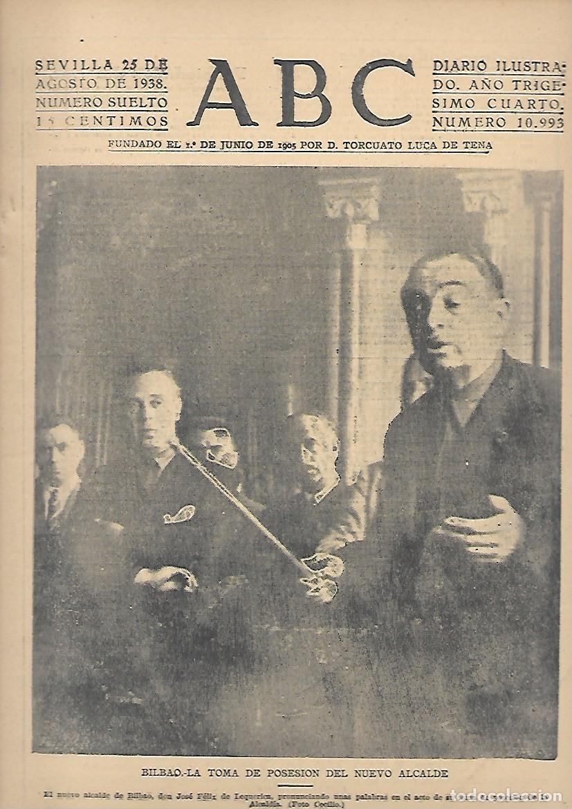 Coleccionismo de Revistas y Peri&oacute;dicos: PERIODICO ABC SEVILLA 25 DE AGOSTO DE 1938 N&ordm;10993 TOMA DE POSESION DEL NUEVO ALCALDE.A-ABC-0533