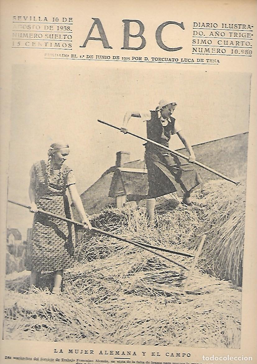 Coleccionismo de Revistas y Peri&oacute;dicos: PERIODICO ABC SEVILLA 10 DE AGOSTO DE 1938 N&ordm;10980 MUJER ALEMANA Y EL CAMPO. A-ABC-0538