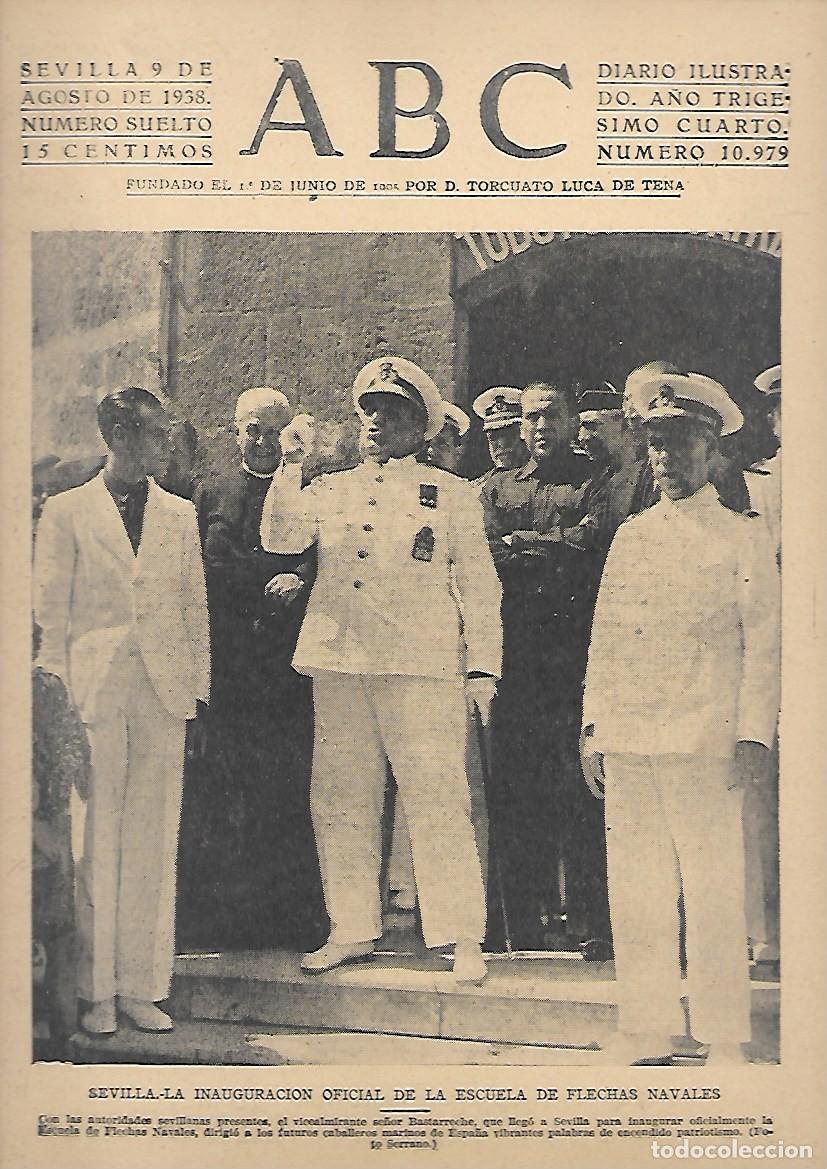 Coleccionismo de Revistas y Peri&oacute;dicos: PERIODICO ABC SEVILLA 9 DE AGOSTO DE 1938 N&ordm;10979 INAUGURACION ESCUEL DE FLECHAS NAVALES.A-ABC-0541