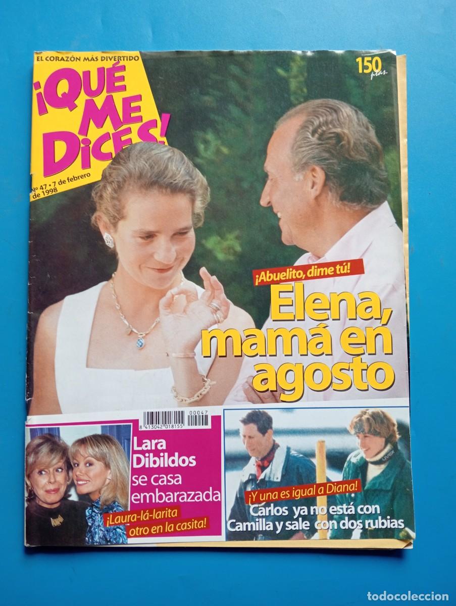 Collectionnisme de Revues et Journaux: QUE ME DICES. N&deg; 47. FEB. 1998. LARA DIBILDOS SE CASA EMBARAZADA. CARLOS DE INGLATERRA, ENT.... LEER