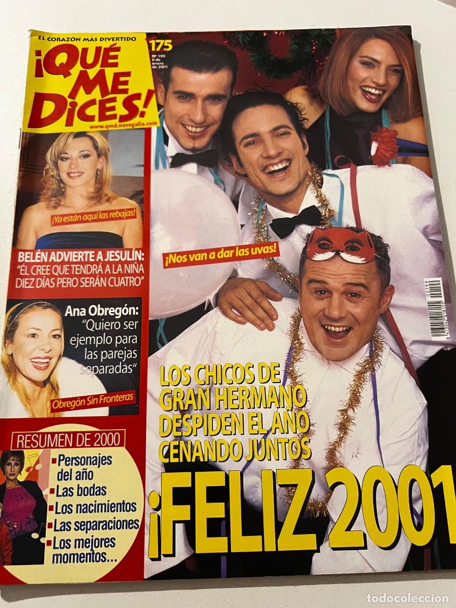 Collection Magazines and Newspapers: QUE ME DICES. N&deg; 199. ENERO 2001. LOS CHICOS DE GRAN HERMANO DESPIDEN EL A&Ntilde;O CENANDO JUNTOS.
