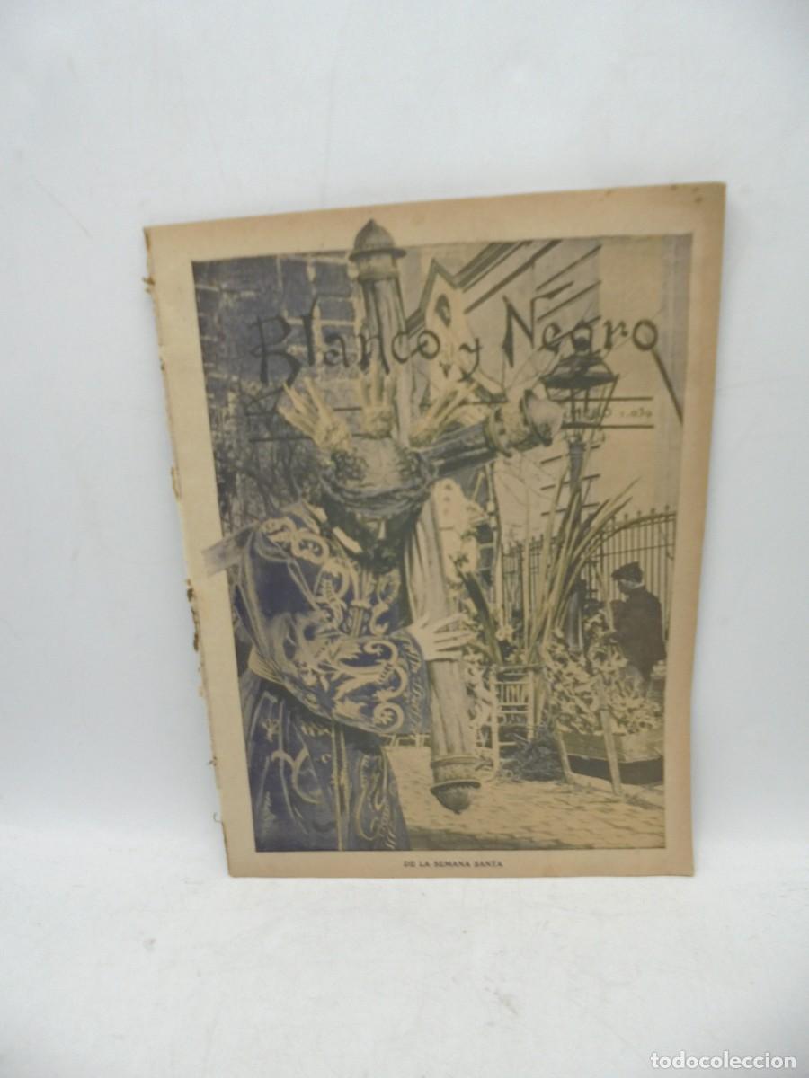 Coleccionismo de revistas y peri&oacute;dicos: BLANCO Y NEGRO. N&ordm; 1039. 1911. EL REY Y EL PRESIDENTE. LA SEMANA SANTA EN SEVILLA. LEER