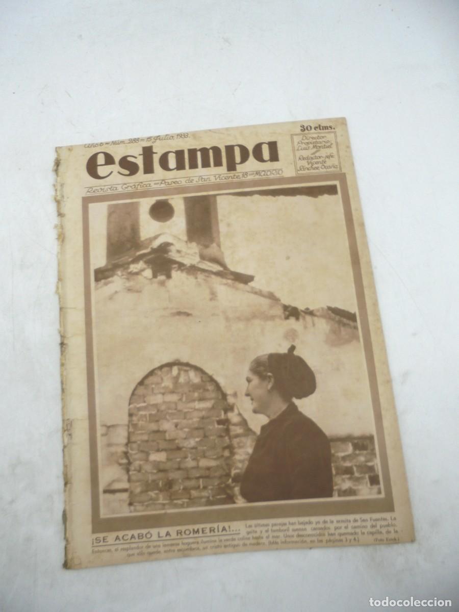 Coleccionismo de Revistas y Peri&oacute;dicos: ESTAMPA. REVISTA GRAFICA. A&Ntilde;O 6. N&ordm; 288. 15 JUL. 1933. EL INCENDIO DE LA ERMITA DE SAN FUEN....LEER.