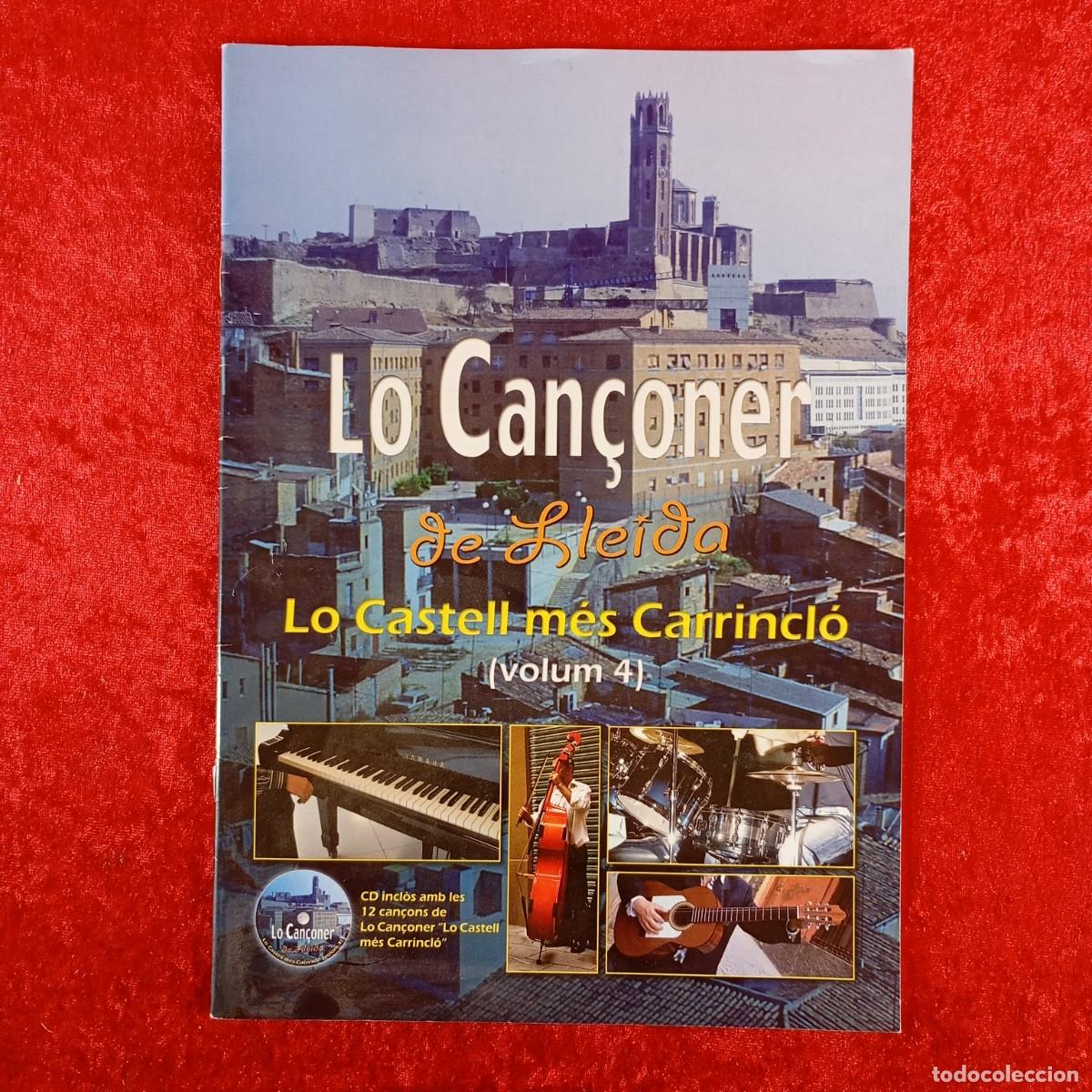 Coleccionismo de Revistas y Peri&oacute;dicos: LO CAN&Ccedil;ONER DE LLEIDA - LO CASTELL M&Eacute;S CARRINCL&Oacute; - CARLES JUSTE &rdquo;LO BEETHOVEN&rdquo; - VOL. 4 / 2878
