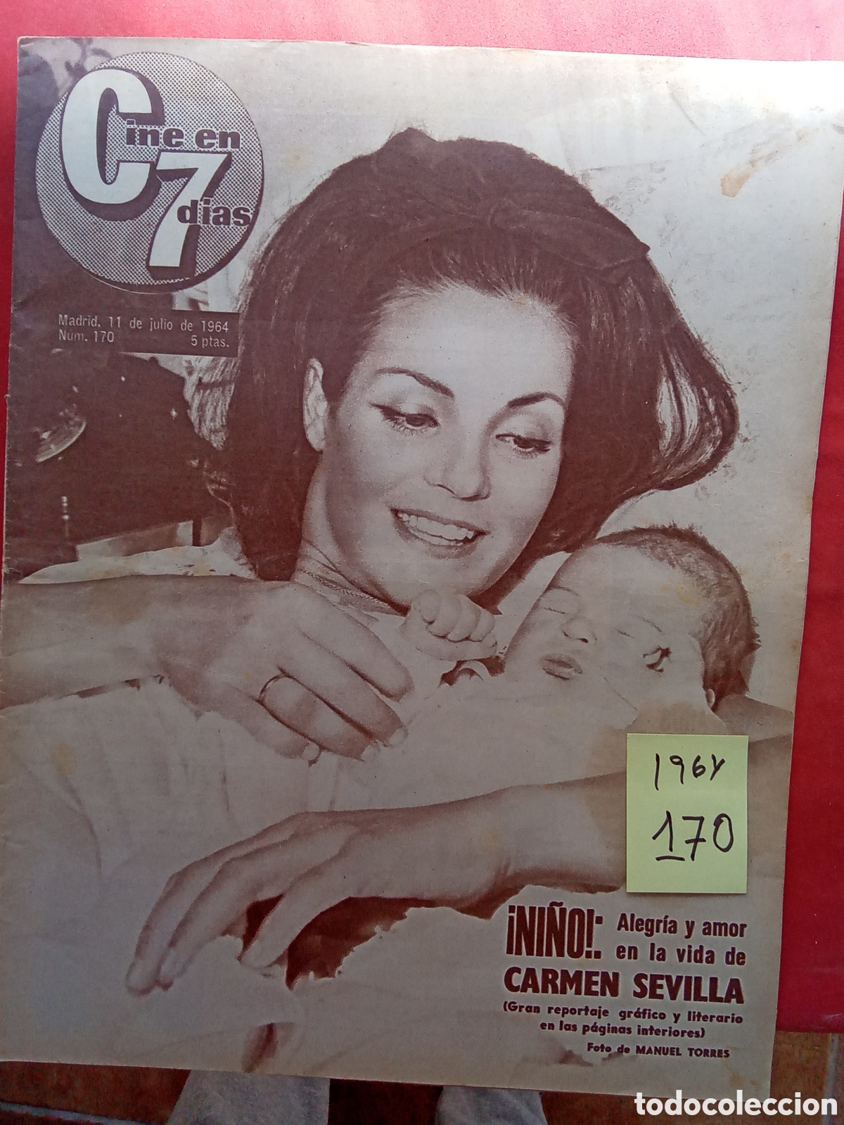 Coleccionismo de Revistas y Peri&oacute;dicos: CINE EN 7 DIAS . N&deg;.170 /. 11/ 7 / 1964