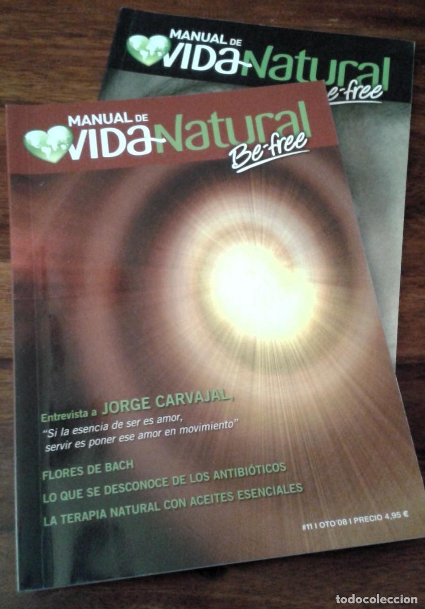 Coleccionismo de revistas y peri&oacute;dicos: MANUAL DE VIDA NATURAL BE FREE DOS N&Uacute;MEROS 10 Y 11 MAS HOJA INFORMATIVA