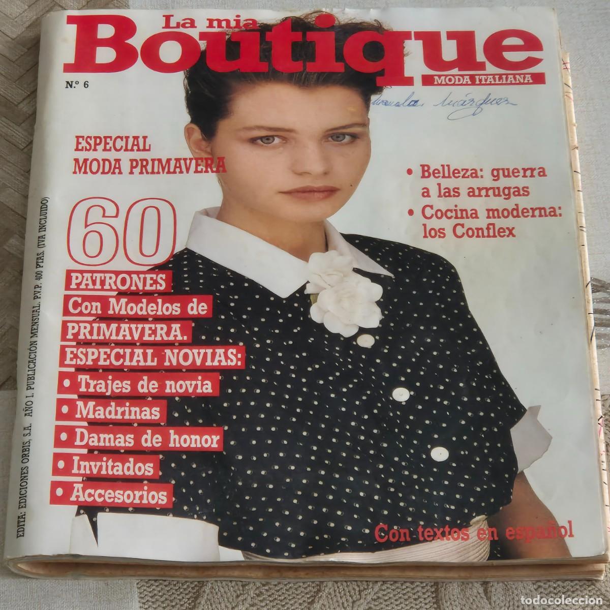 Collection Magazines and Newspapers: REVISTA DE MODA LA MIA BOUTIQUE, MODA ITALIANA, N&Uacute;MERO 6, CON PATRONES, BUENA, EN ESPA&Ntilde;OL,LEER