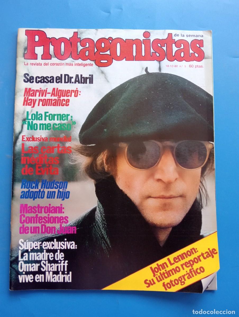 Coleccionismo de Revistas y Peri&oacute;dicos: PROTAGONISTAS. N&ordm; 5. DICIEMBRE 1980. JOHN LENNON : SU ULTIMO REPORTAJE FOTOGRAFICO. SE CASA ... LEER