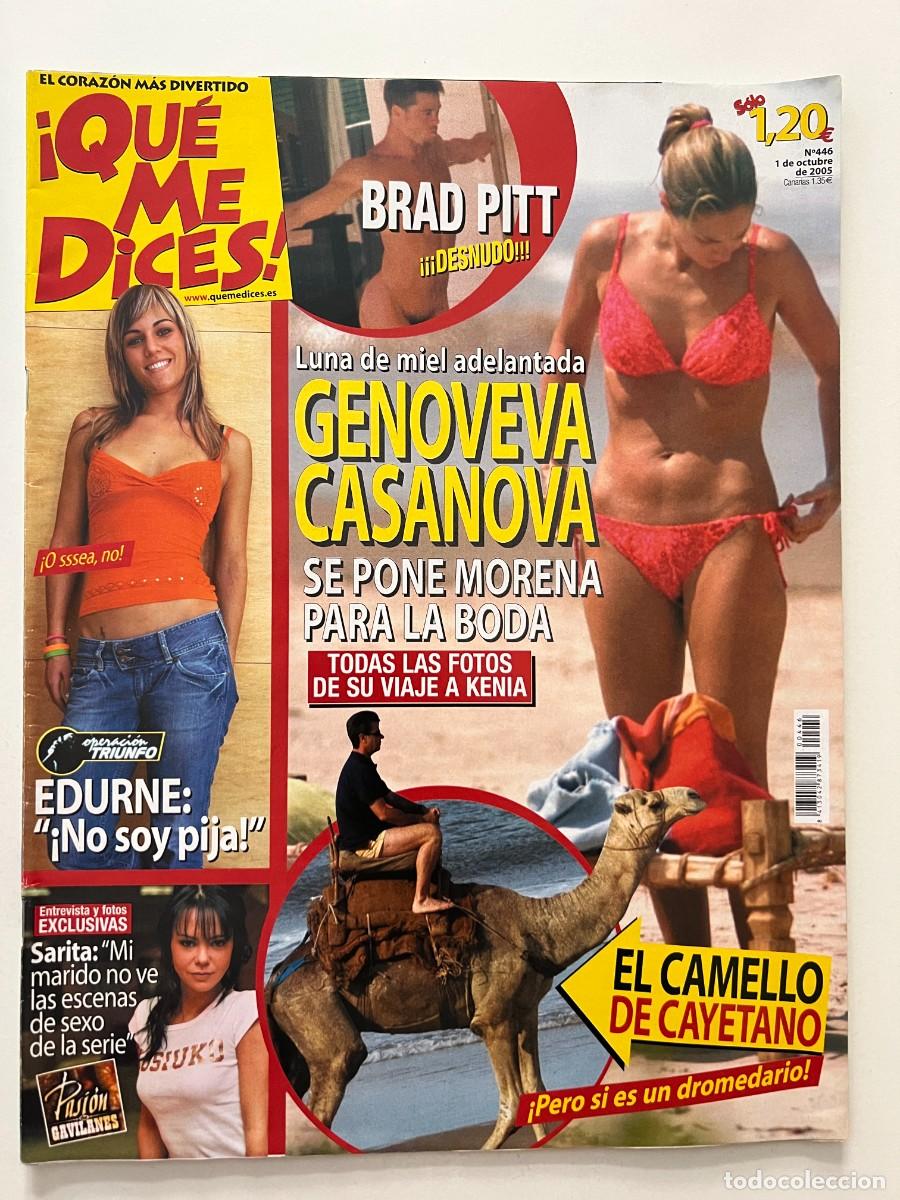 Collection Magazines and Newspapers: &iexcl;QU&Eacute; ME DICES! N&ordm; 446. OCTUBRE 2005. GENOVEVA CASANOVA SE PONE MORENA PARA LA BODA. LEER