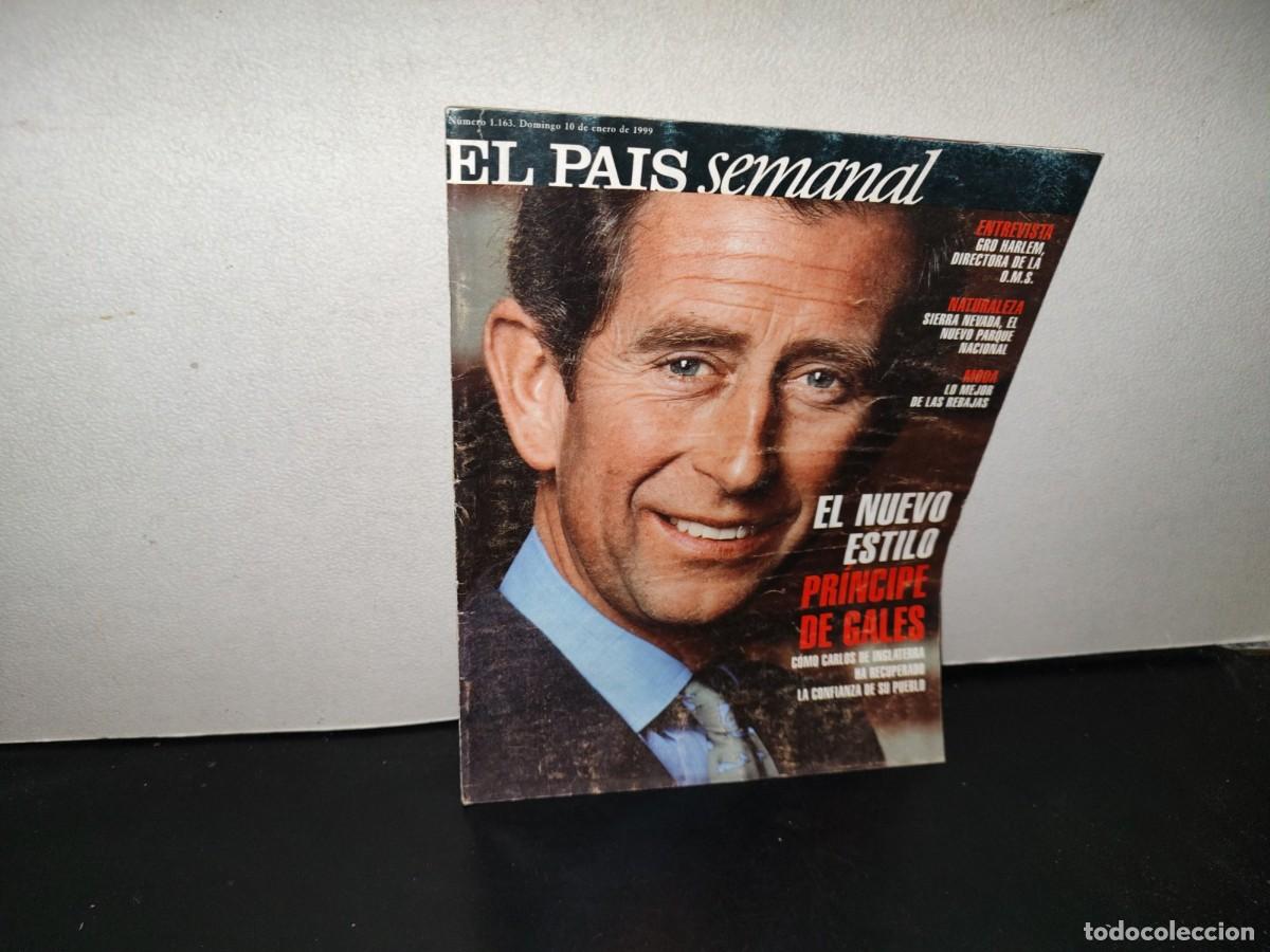 Coleccionismo de Revistas y Peri&oacute;dicos: 142- EL PA&Iacute;S SEMANAL. EL NUEVO ESTILO, PR&Iacute;NCIPE DE GALES - N&Uacute;MERO 1.163, ENERO 1999