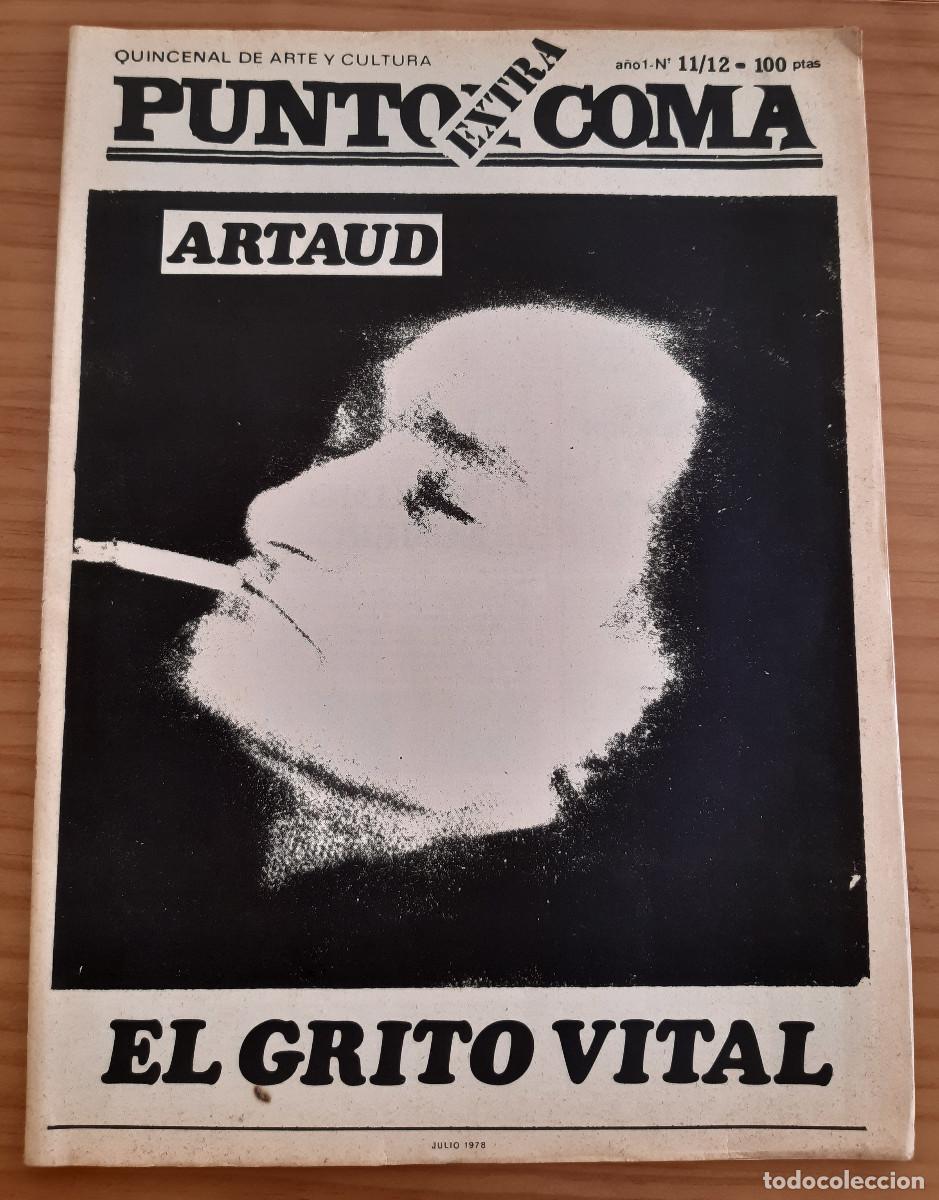 Colecionismo de Revistas e Jornais: PUNTO Y COMA - QUINCENAL DE ARTE Y CULTURA - ARTAUD&middot;EL GRITO VITAL - JULIO 1978 - MUY BUEN ESTADO