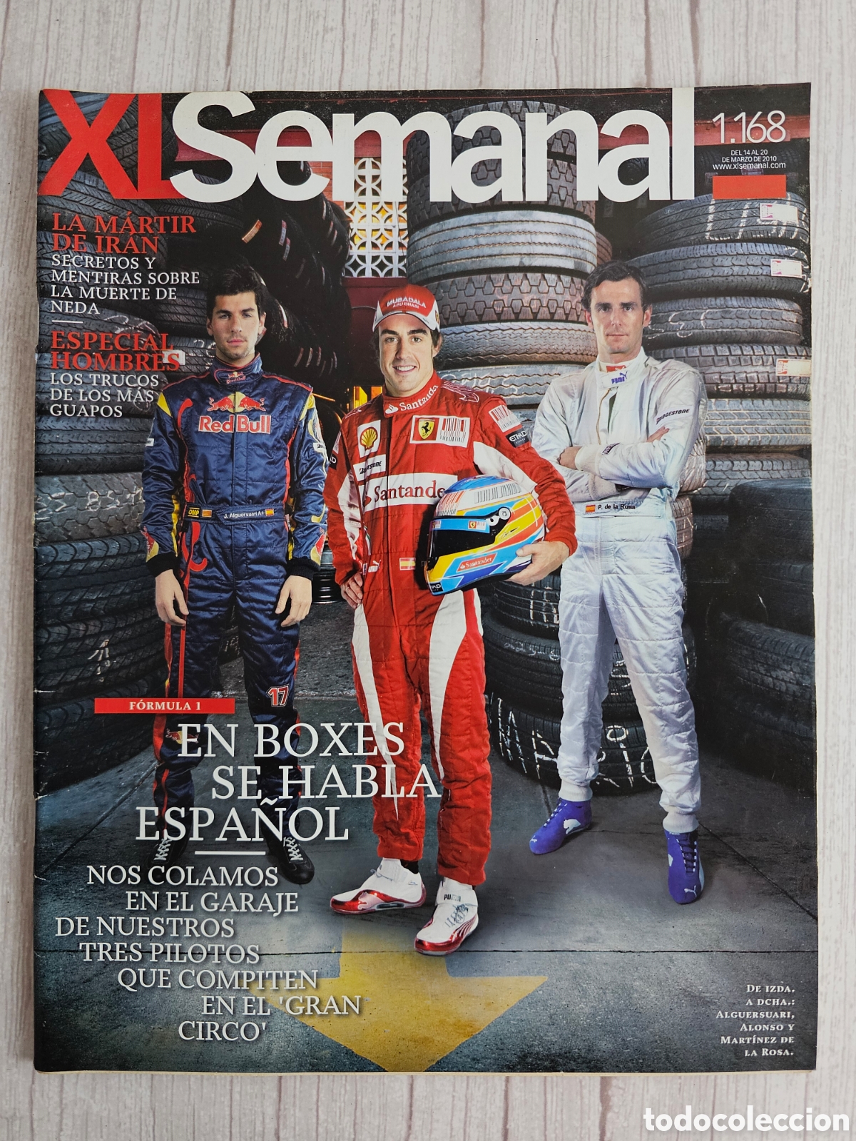 Coleccionismo de Revistas y Peri&oacute;dicos: REVISTA XL SEMANAL 1168 2010 F&Oacute;RMULA 1, FERNANDO ALONSO, NEDA SOLTANI, EVA BRAUN, EDUARDO NORIEGA