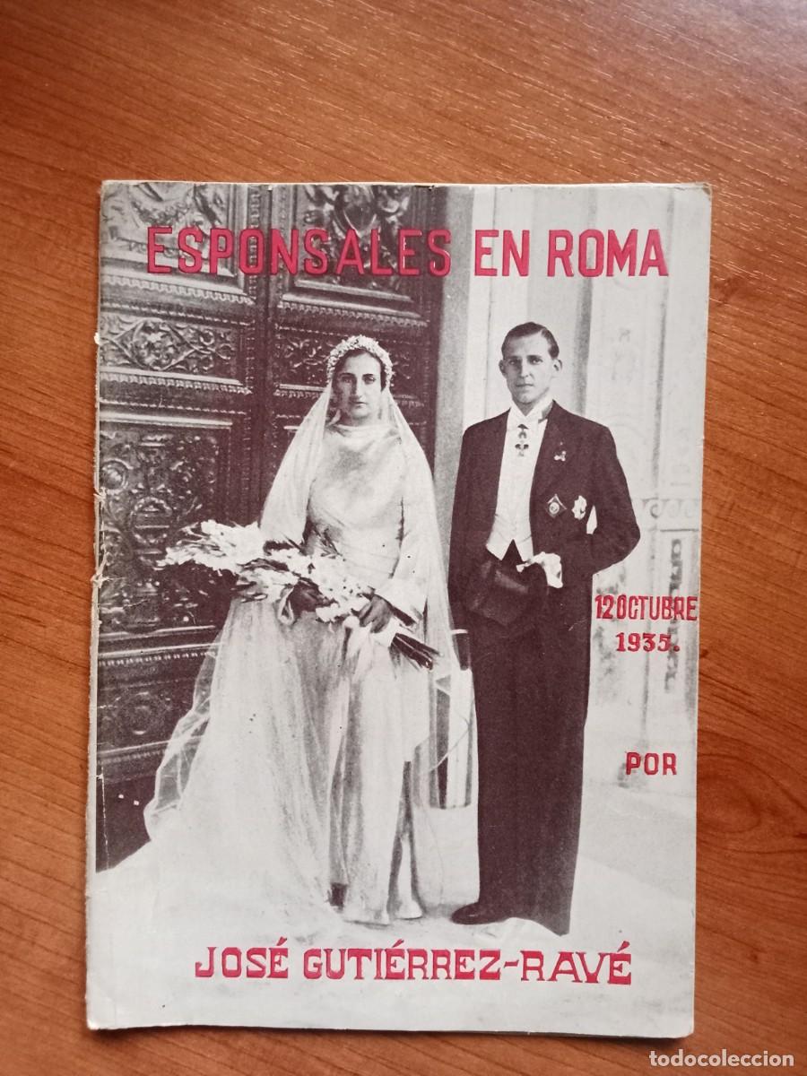 Coleccionismo de revistas y peri&oacute;dicos: ESPONSALES EN ROMA - 12 OCTUBRE 1935 - JOS&Eacute; GUTI&Eacute;RREZ-RAV&Eacute; -