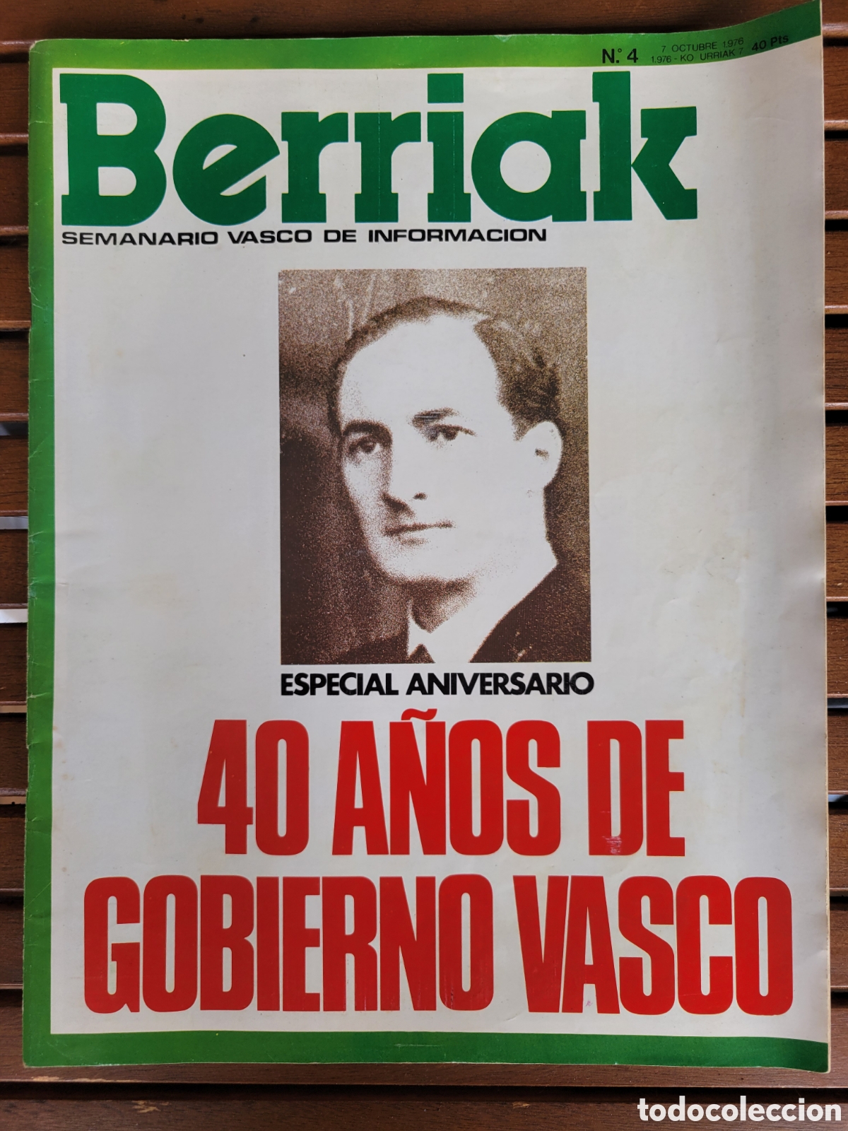 Collectionnisme de Revues et Journaux: BERRIAK n&deg;4 1976 Especial 40 a&ntilde;os de Gobierno Vasco