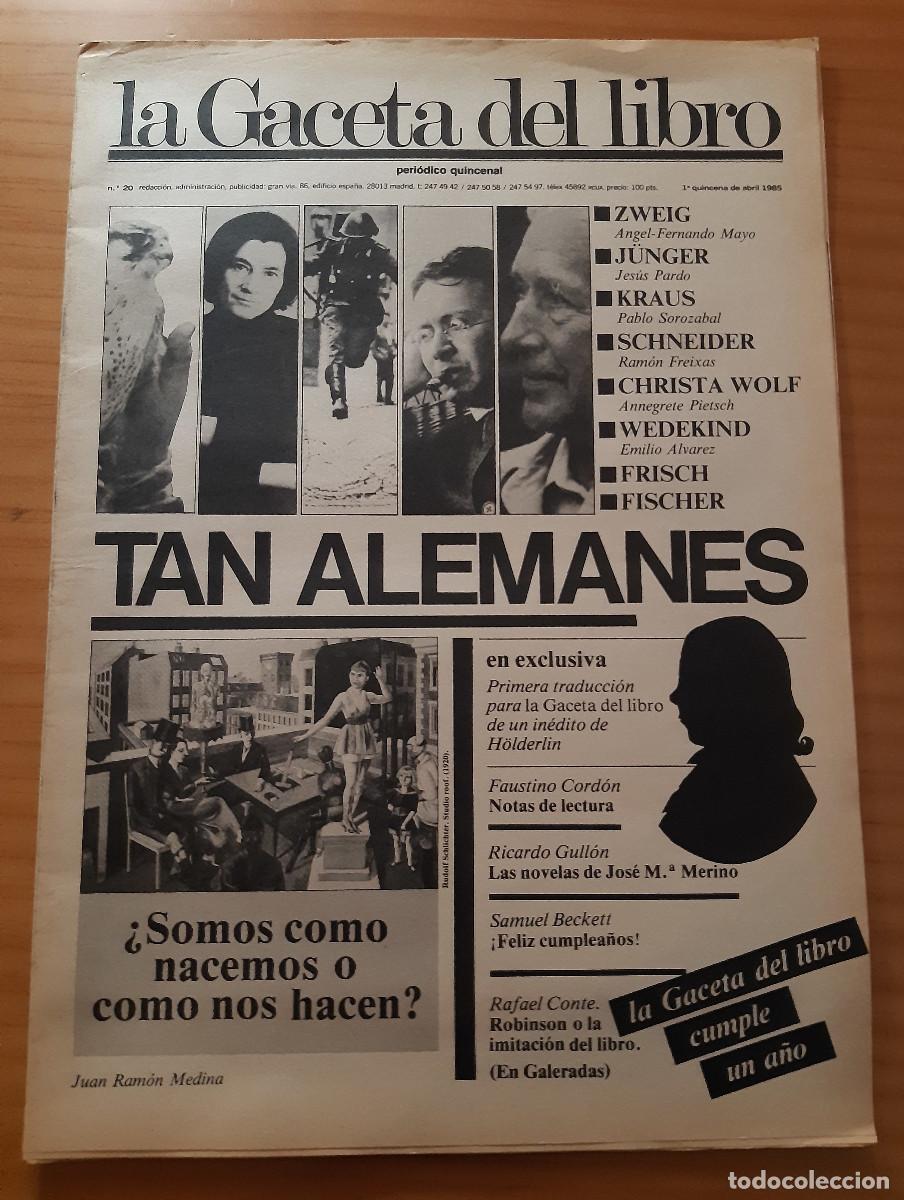 Colecionismo de Revistas e Jornais: LA GACETA DEL LIBRO - N&ordm; 20 - TAN ALEMANES, H&Ouml;LDERIN... - ABRIL 1985 - PERFECTO ESTADO