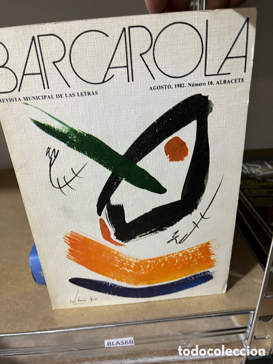 Coleccionismo de Revistas y Peri&oacute;dicos: Blas6B BARCAROLA. N&uacute;m. 10 - Albacete 1982 -