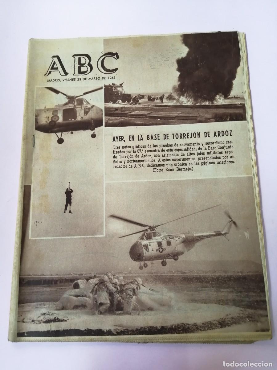 Coleccionismo de Revistas y Peri&oacute;dicos: ABC 23 MARZO 1962. AYER EN LA BASE DE TORREJON DE ARDOZ