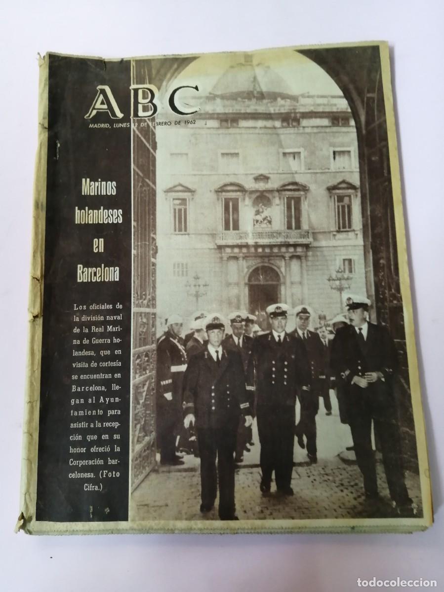 Coleccionismo de Revistas y Peri&oacute;dicos: ABC 12 FEBRERO 1962. MARINOS HOLANDESES EN BARCELONA