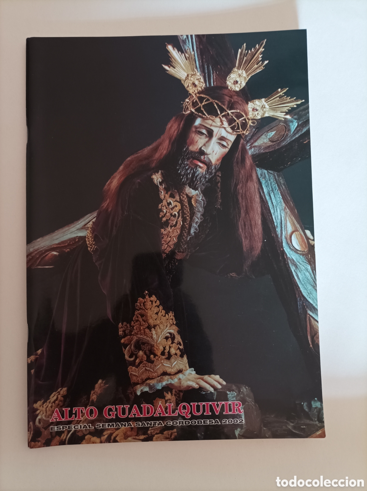 Coleccionismo de Revistas y Peri&oacute;dicos: ALTO GUADALQUIVIR. Especial Semana Santa Cordobesa 2002