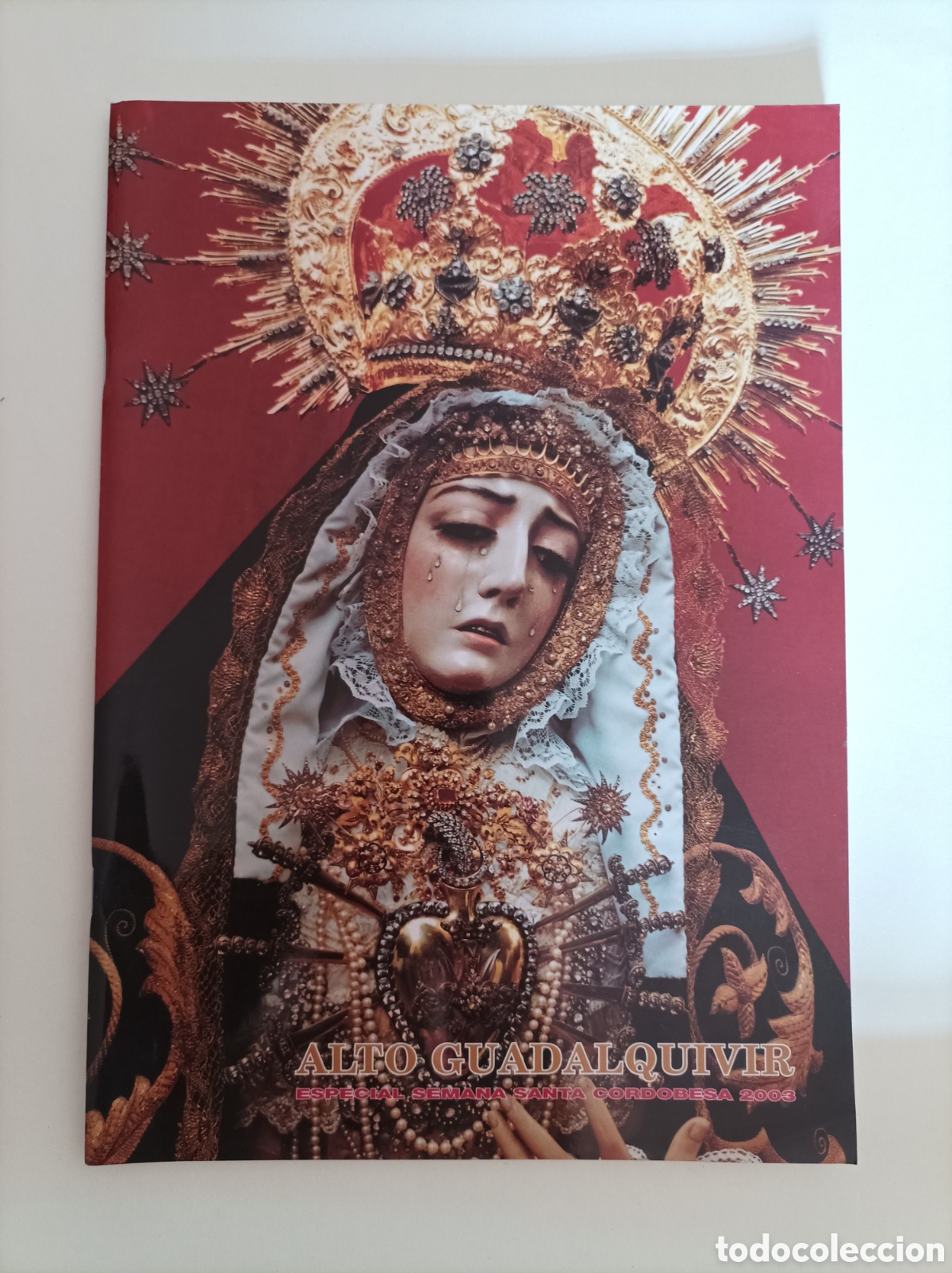 Coleccionismo de Revistas y Peri&oacute;dicos: ALTO GUADALQUIVIR. Especial Semana Santa Cordobesa 2003