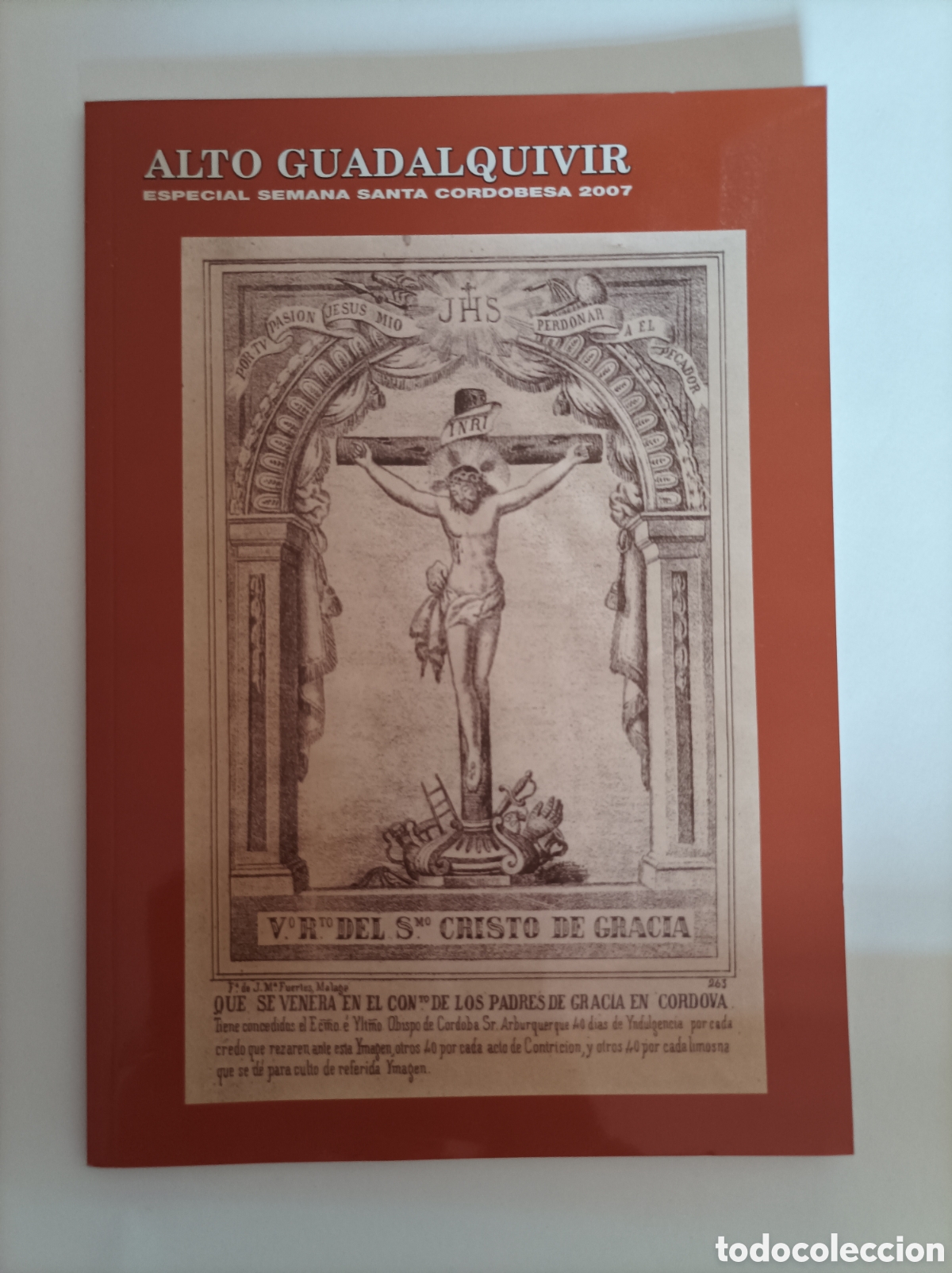 Coleccionismo de Revistas y Peri&oacute;dicos: ALTO GUADALQUIVIR : Especial Semana Santa Cordobesa 2007