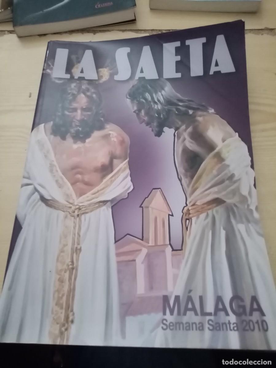 Coleccionismo de Revistas y Peri&oacute;dicos: LA SAETA. M&Aacute;LAGA SEMANA SANTA 2010. C6L