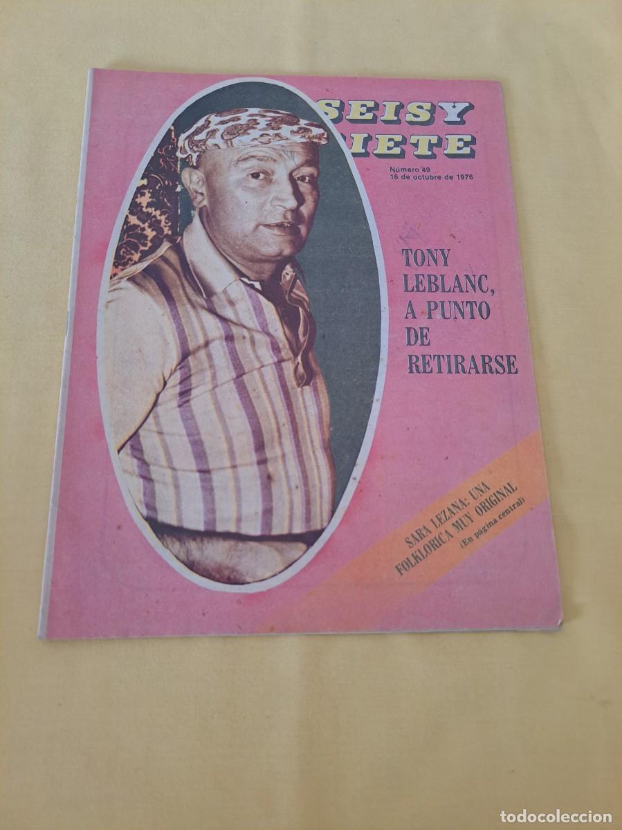Coleccionismo de Revistas y Peri&oacute;dicos: REVISTA SEIS Y SIETE (SUPLEMENTO DE HOY PARA EL FIN DE SEMANA N&Uacute;MERO 49, 16 DE OCTUBRE DE 1976