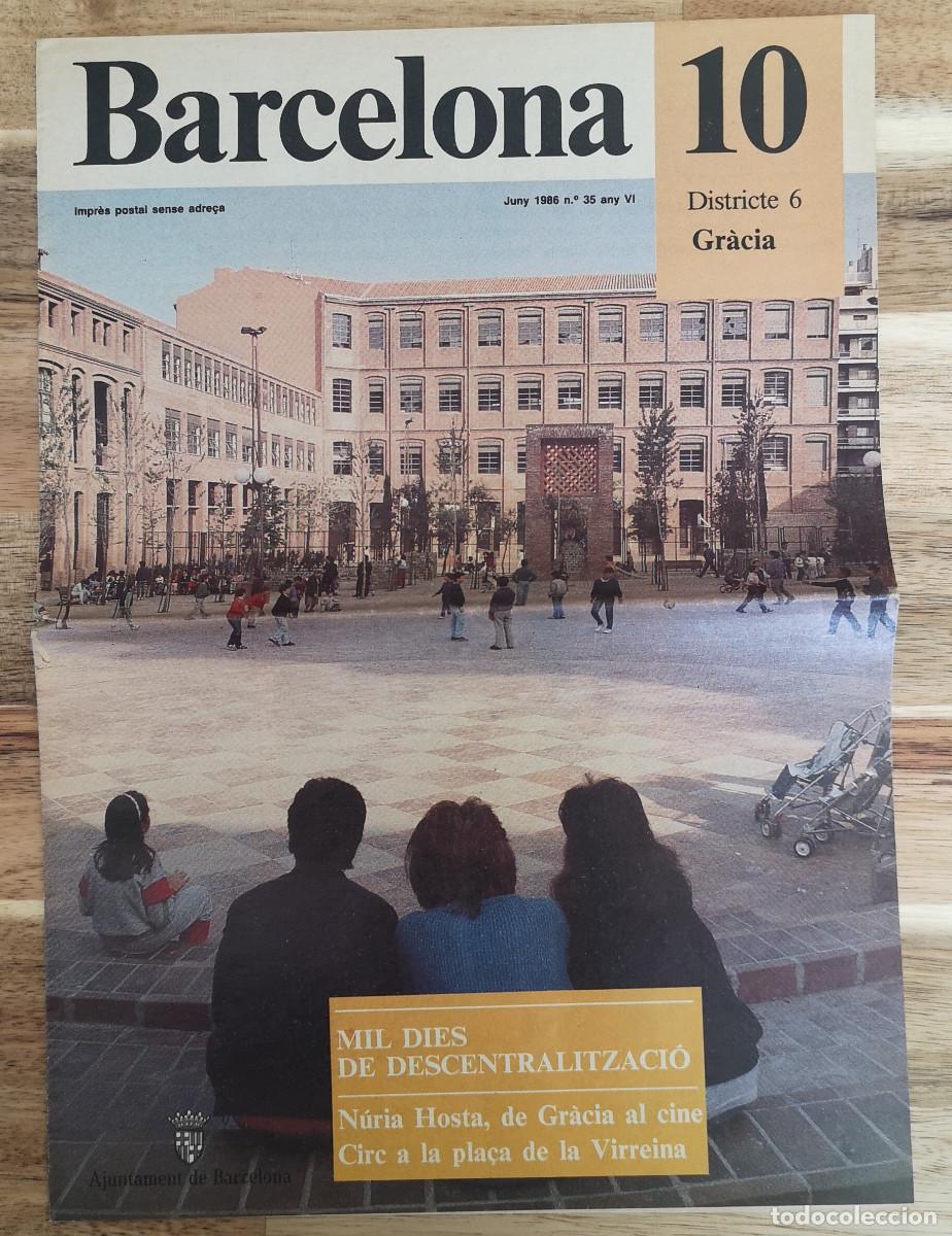 Collectionnisme de Revues et Journaux: REVISTA MUNICIPAL - BARCELONA 10 No 35 de 1986 ( catal&agrave; ) - Districte 6 Gr&agrave;cia