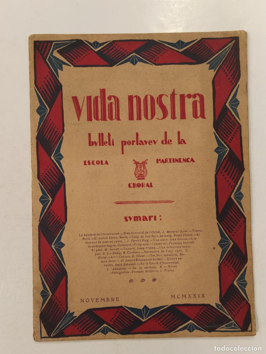 Sammeln von Zeitschriften und Zeitungen: VIDA NOSTRA - ESCOLA MARTINENCA - NOVEMBRE ANY 1929 -CORAL MARTINENCA-MILLET-TAMARIT-ENRIQUETA BERGA