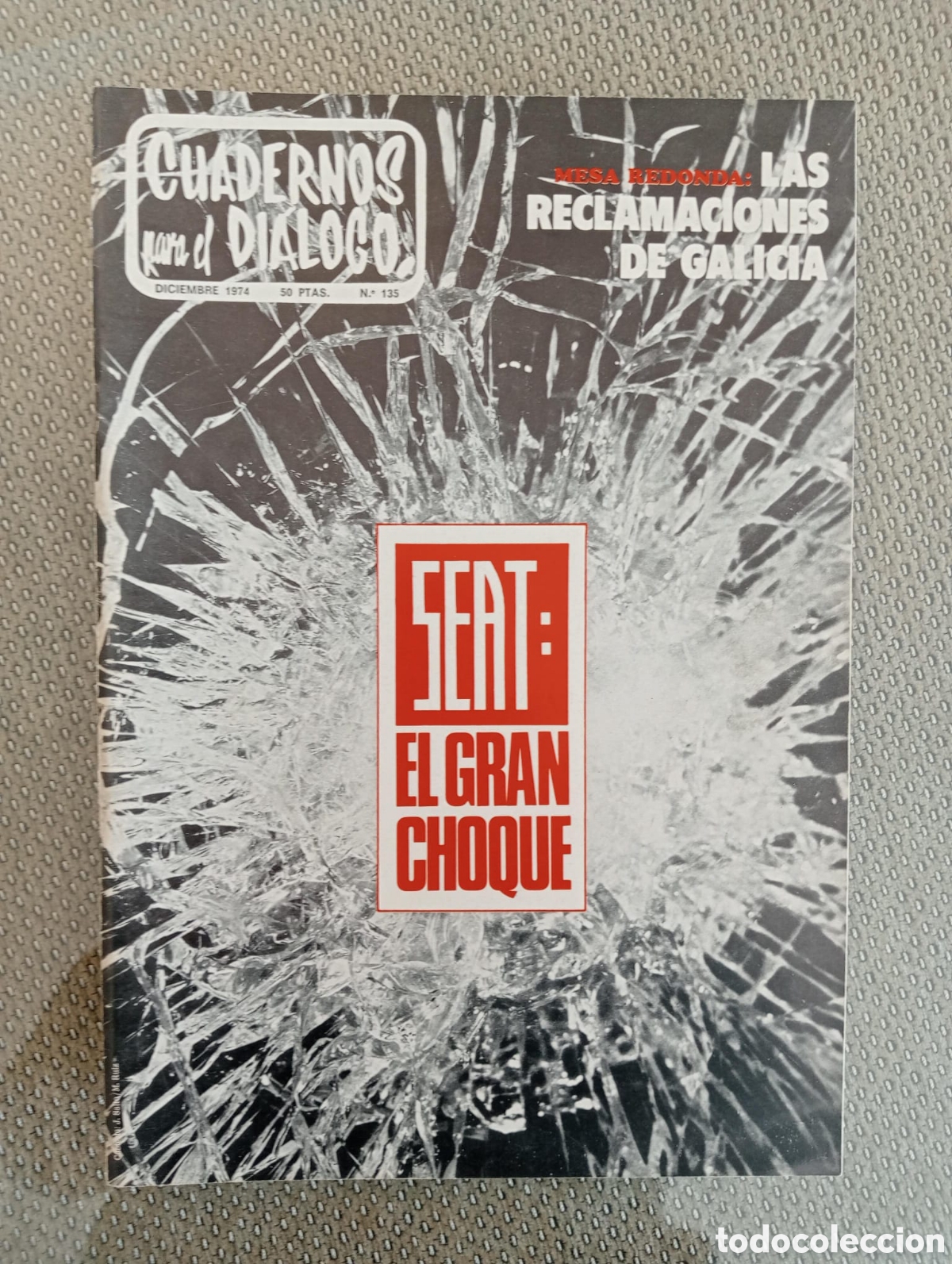 Coleccionismo de revistas y peri&oacute;dicos: Cuadernos para el di&aacute;logo. N&ordm; 135. Seat: El gran choque. Revista. Muy bien conservado