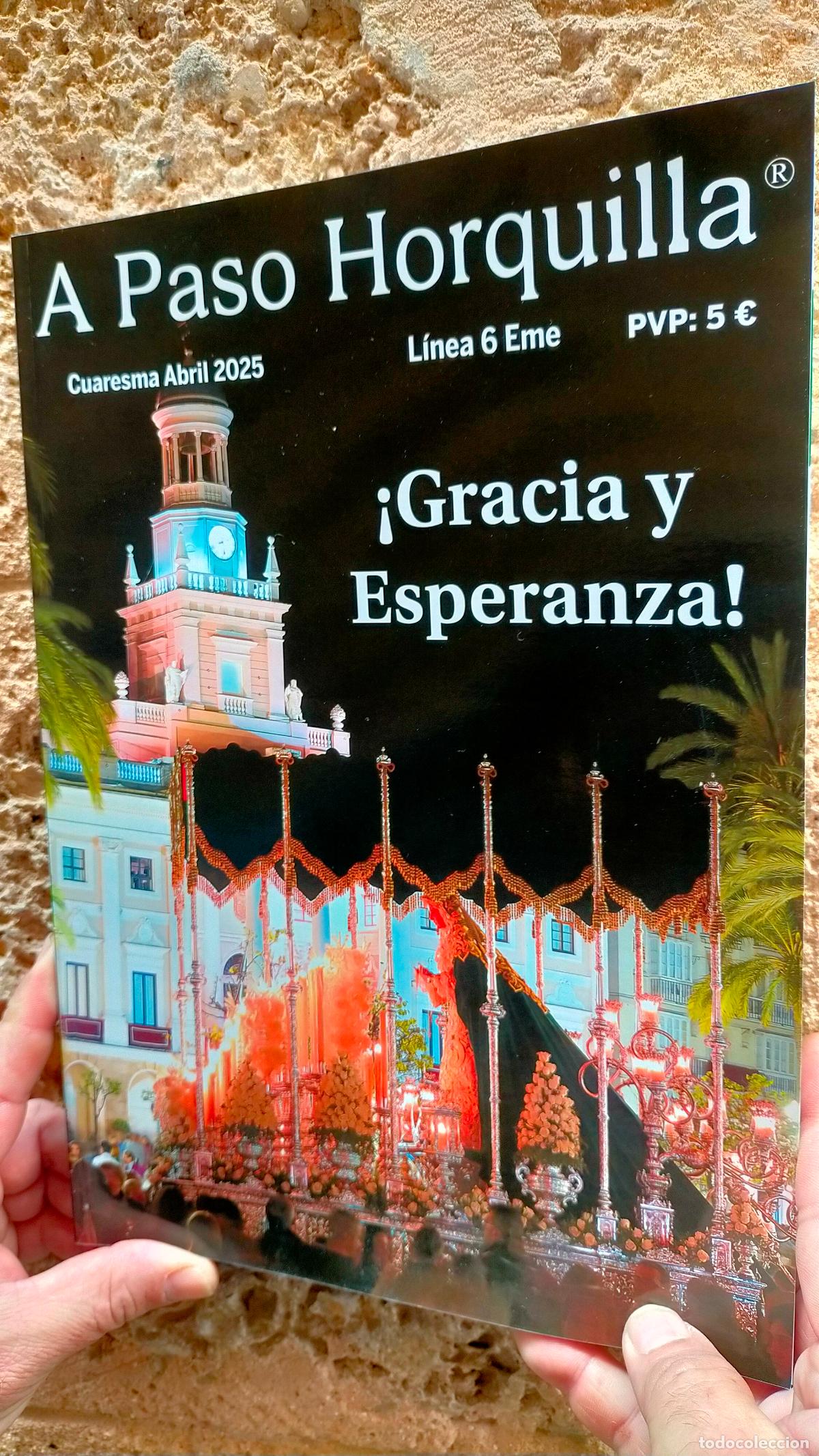 Coleccionismo de Revistas y Peri&oacute;dicos: Revista Semana Santa C&aacute;diz a paso horquilla 2025 muy ilustrado