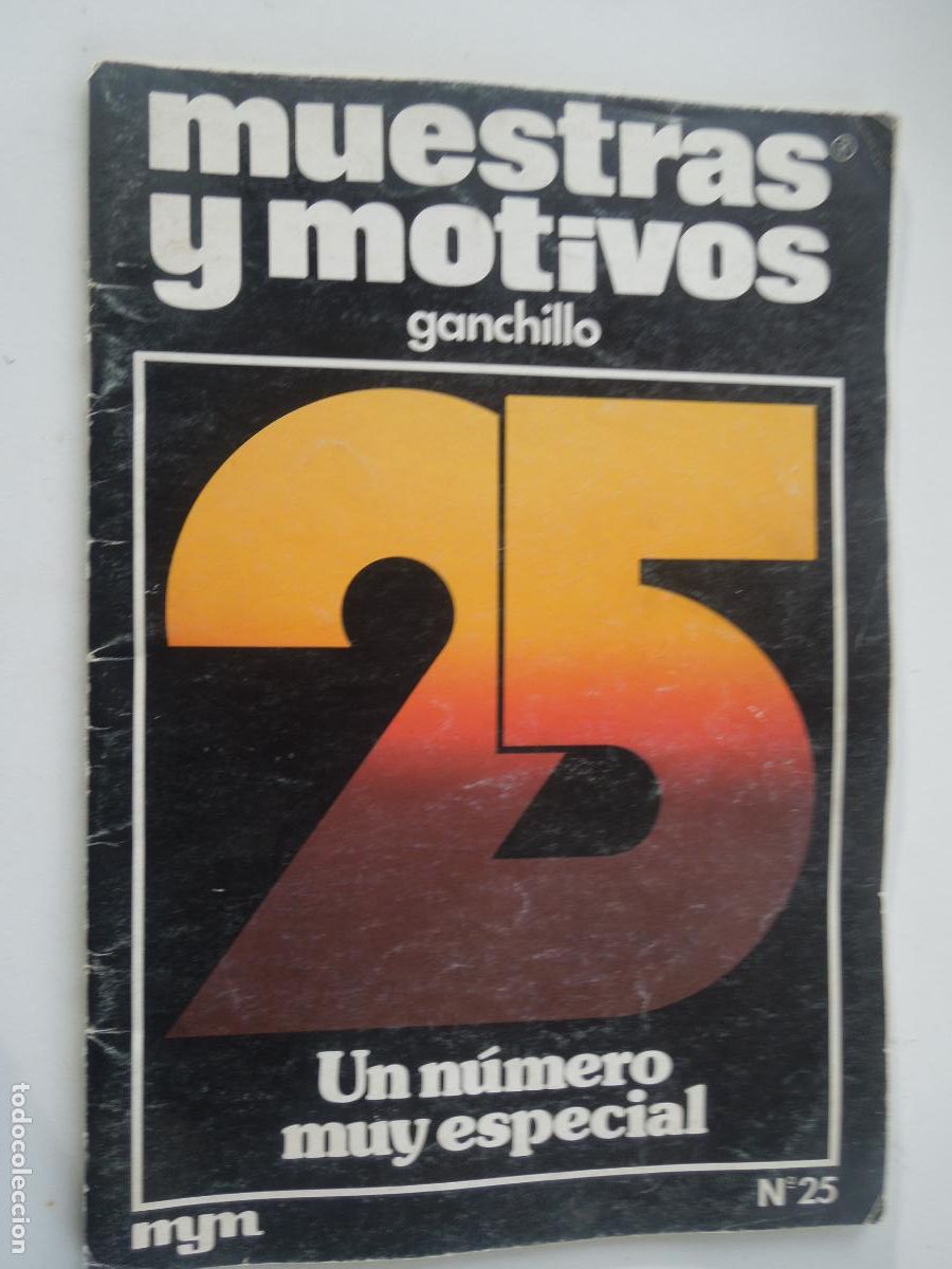Coleccionismo de Revistas y Peri&oacute;dicos: MUESTRAS Y MOTIVOS - GANCHILLO REVISTA N&ordm; 25 - UN NUMERO MUY ESPECIAL - GANCHILLO