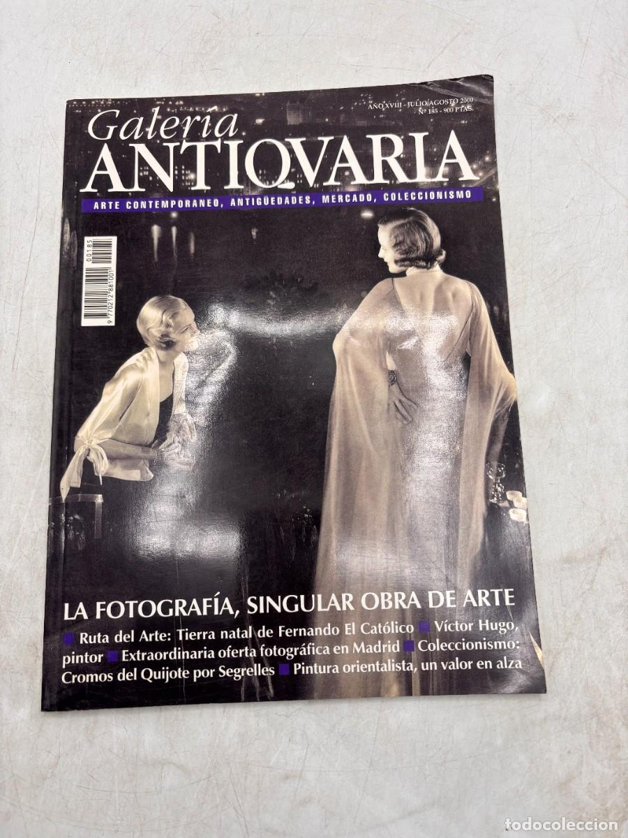 Coleccionismo de Revistas y Peri&oacute;dicos: GALERIA ANTIQUARIA. N&ordm; 185. 2000. TIERRA NATAL DE FERNANDO EL CATOLICO. VICTOR HUGO, PINTOR. LEER