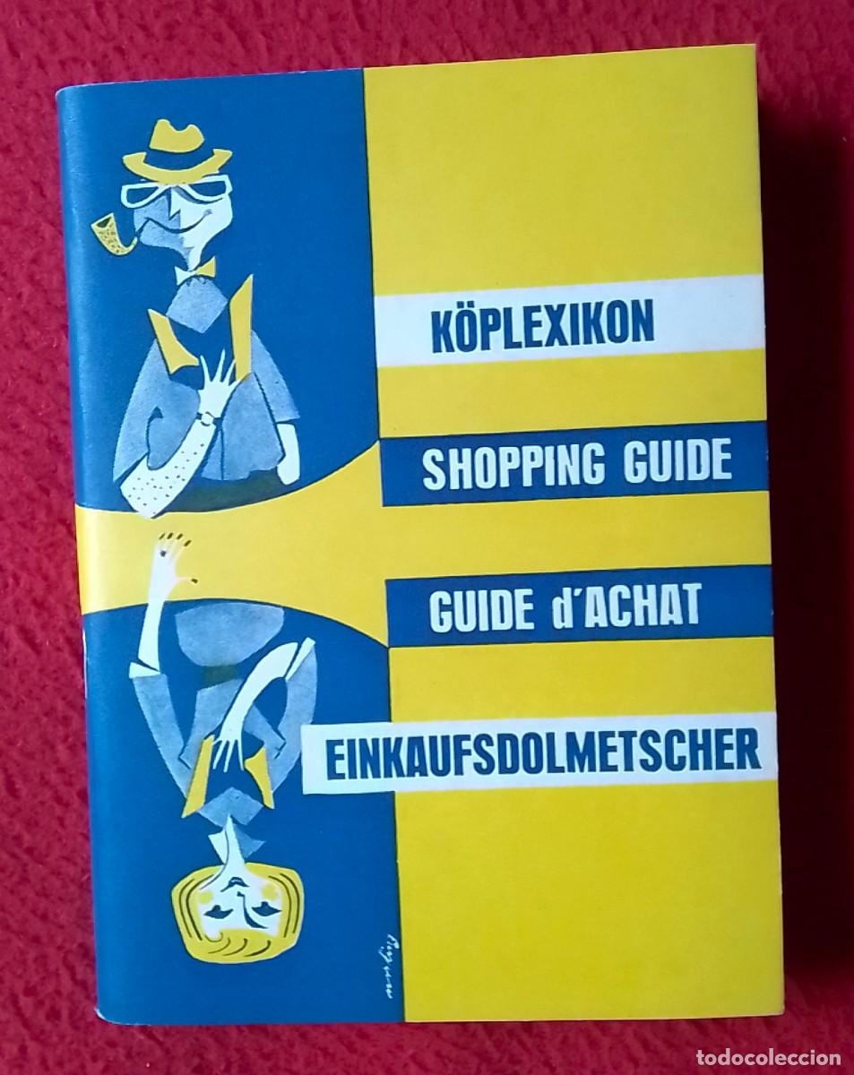Coleccionismo de Revistas y Peri&oacute;dicos: CUADERNO REVISTA MAGAZINE GU&Iacute;A PARA COMPRAR SHOPPING GUIDE K&Ouml;PLEXIKON ESTOCOLMO SUECIA SWEDEN SU&Egrave;DE.