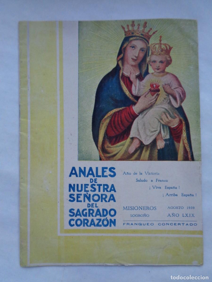 Coleccionismo de Revistas y Peri&oacute;dicos: ANALES DE NUESTRA SE&Ntilde;ORA DEL SAGRADO CORAZON . LOGRO&Ntilde;O , 1939 , A&Ntilde;O DE LA VICTORIA