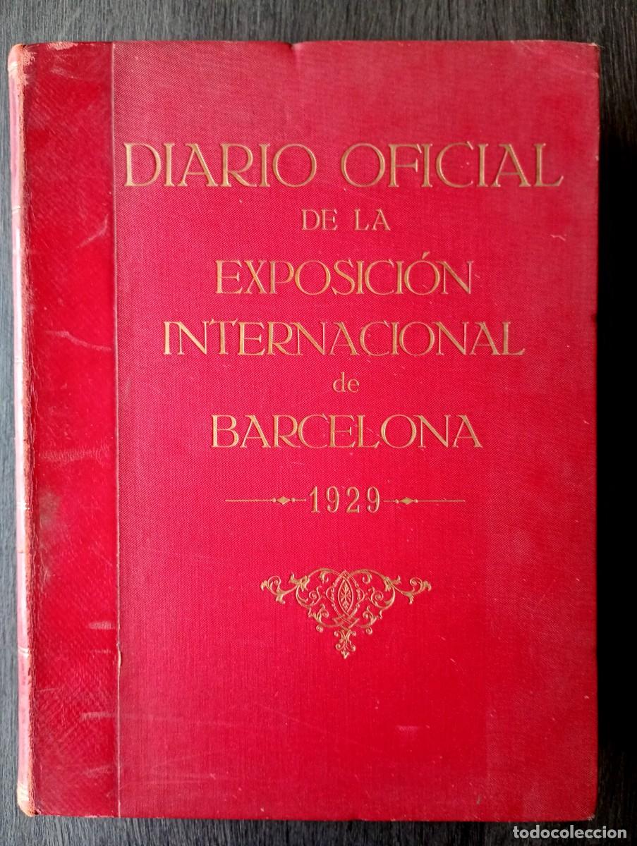 Sammeln von Zeitschriften und Zeitungen: Diario Oficial Exposici&oacute;n Internacional Barcelona 1929 . Primeros 20 n&uacute;meros encuadernados