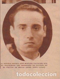 Coleccionismo de revistas y peri&oacute;dicos: * PINTURA * Jos&eacute; Moncada Calvache - 1933