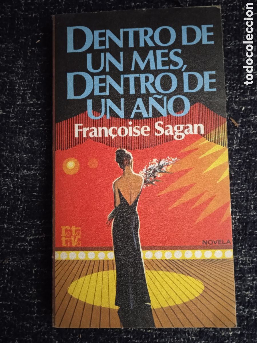 Collezionismo di Riviste e Giornali: DENTRO DE UN MES, DENTRO DE UN A&Ntilde;O./ FRAN&Ccedil;OISE SAGAN.