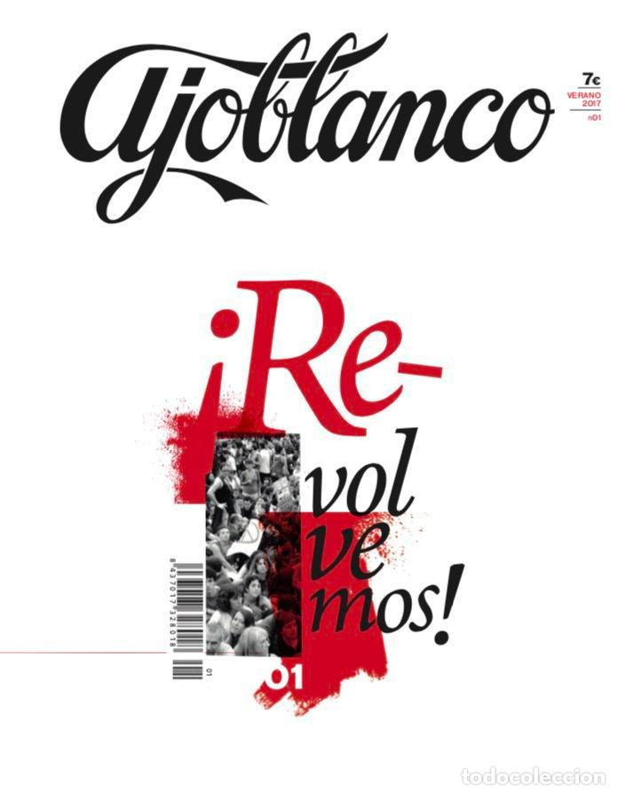 Collectionnisme de Revues et Journaux: Revista Ajoblanco n&ordm; 1 Verano 2017