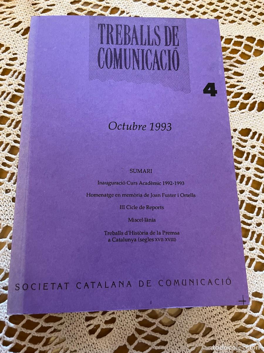 Coleccionismo de Revistas y Peri&oacute;dicos: Treballs de comunicaci&oacute; 4 Societat catalana de comunicaci&oacute;