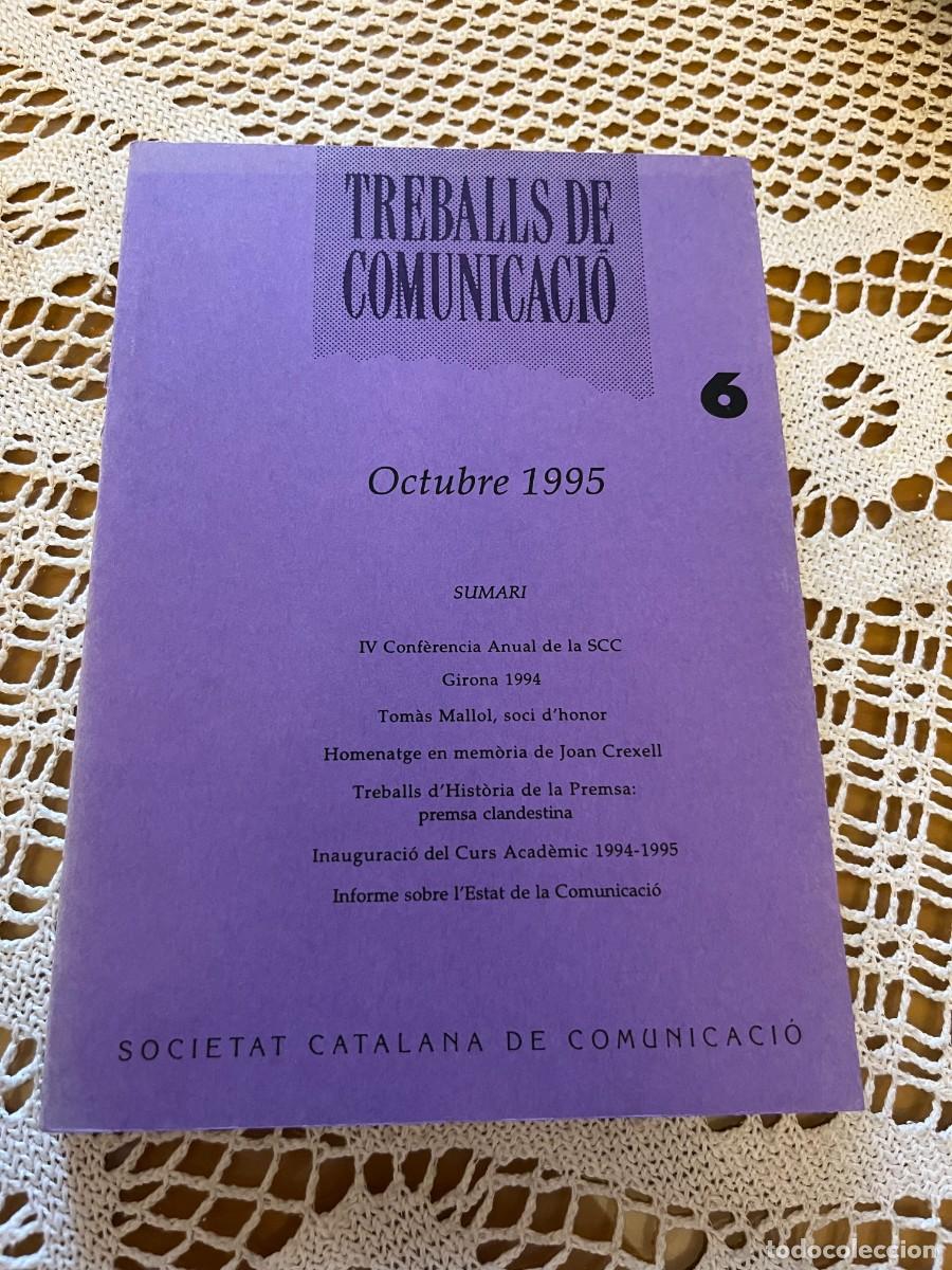 Coleccionismo de Revistas y Peri&oacute;dicos: Treballs de comunicaci&oacute; 6 Societat catalana de comunicaci&oacute;