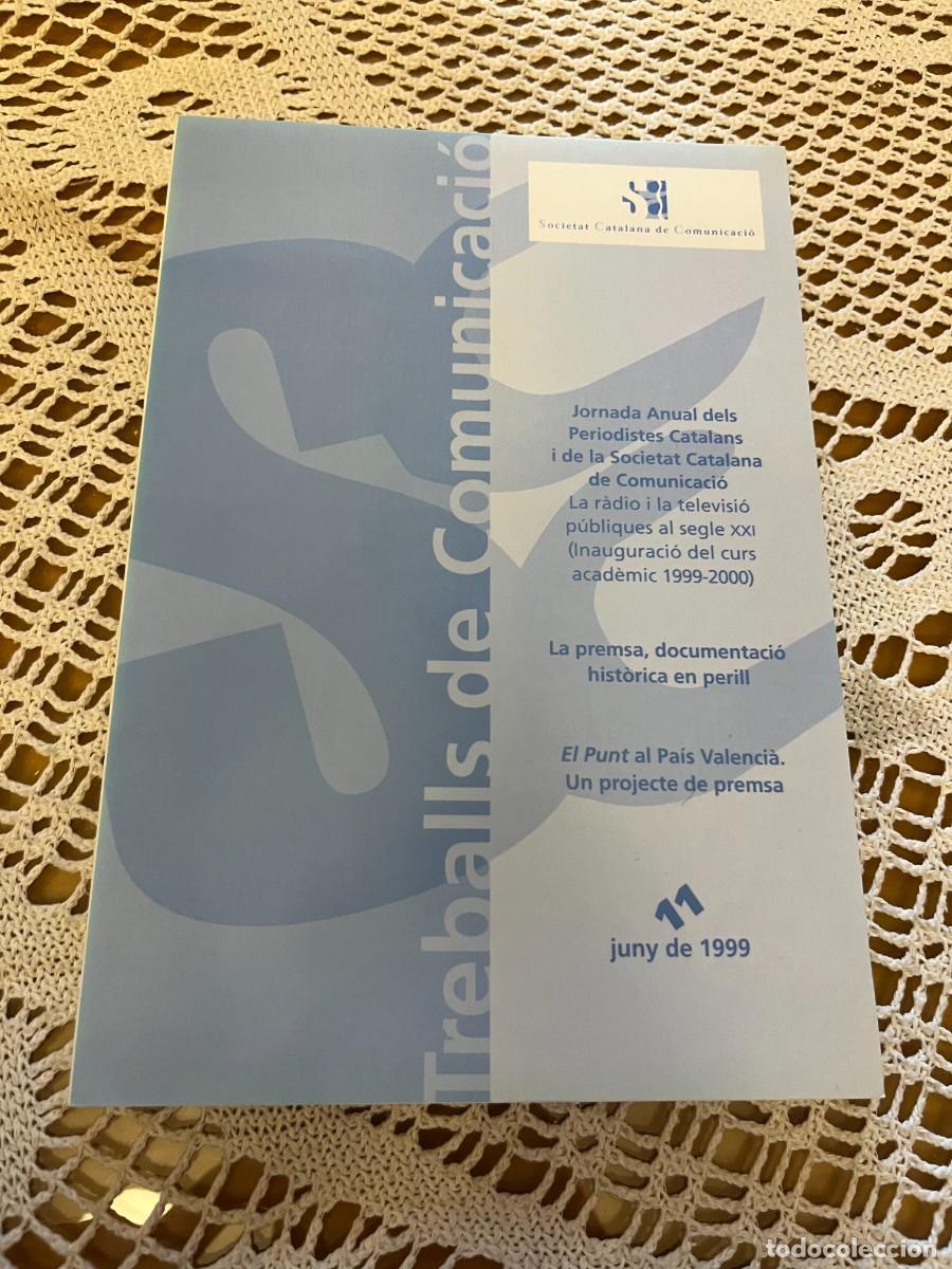 Coleccionismo de Revistas y Peri&oacute;dicos: Treballs de comunicaci&oacute; 11 Societat catalana de comunicaci&oacute;