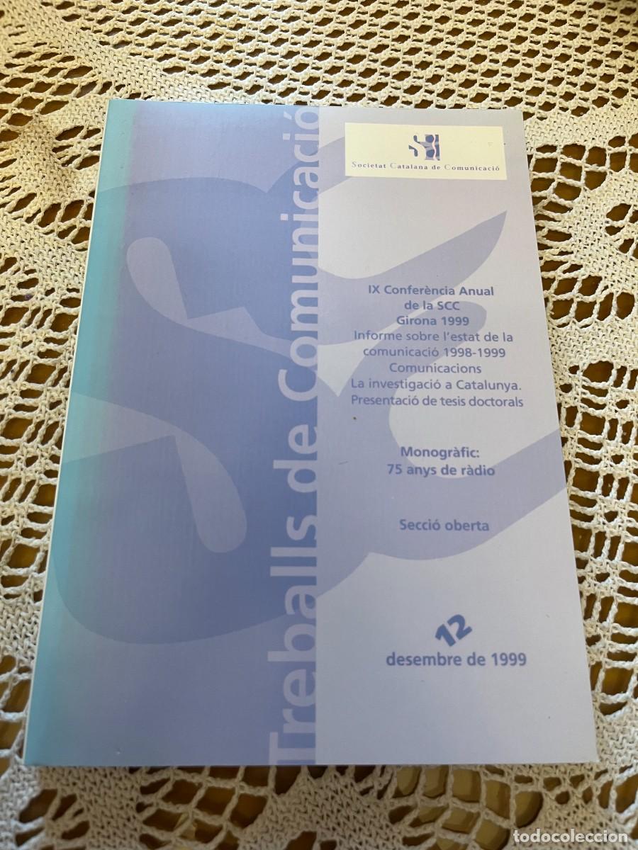 Coleccionismo de Revistas y Peri&oacute;dicos: Treballs de comunicaci&oacute; 12 Societat catalana de comunicaci&oacute;