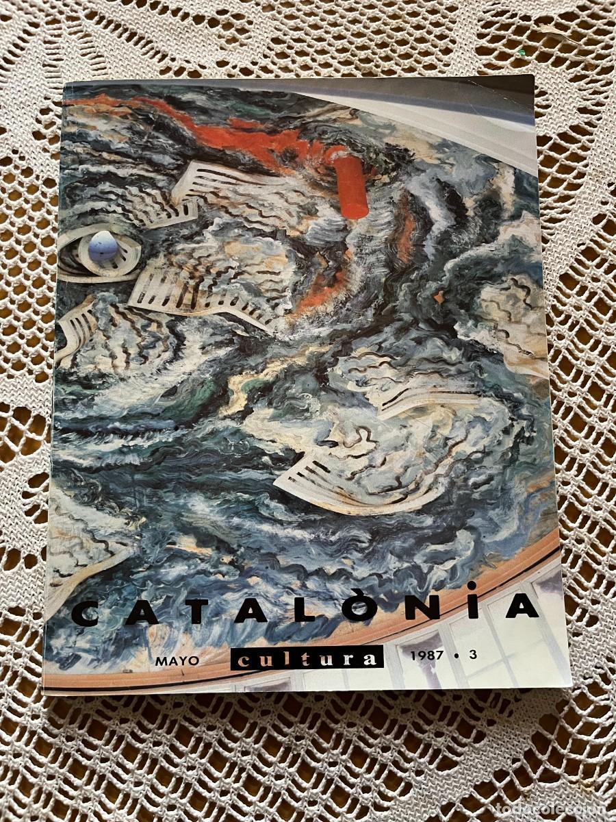Coleccionismo de Revistas y Peri&oacute;dicos: revista Catal&ograve;nia cultura mayo 1987